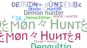 उपनाम - Demonhunter