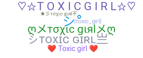 उपनाम - toxicgirl