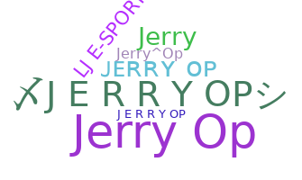उपनाम - JerryOP