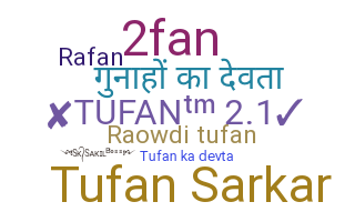उपनाम - Tufan