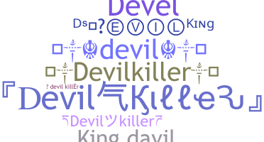उपनाम - devilkiller