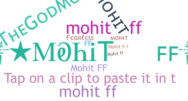 उपनाम - Mohitff