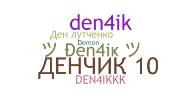 उपनाम - DenchiK