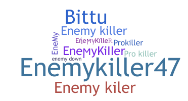 उपनाम - EnemyKiller