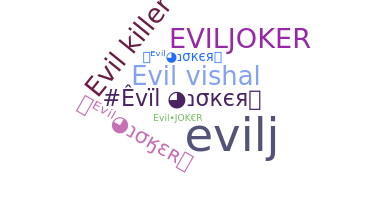 उपनाम - EvilJoker