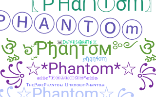 उपनाम - Phantom