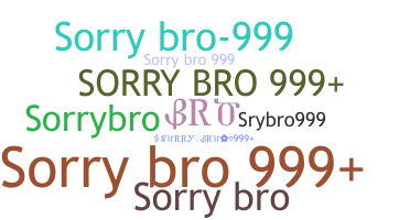 उपनाम - Sorrybro999