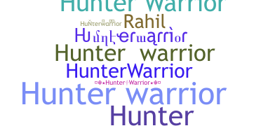 उपनाम - Hunterwarrior