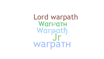 उपनाम - Warpath