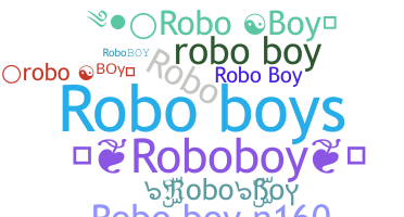 उपनाम - RoboBoy
