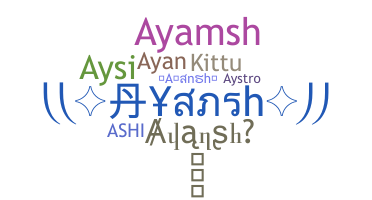 उपनाम - Ayansh