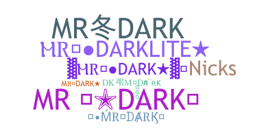उपनाम - MRDark
