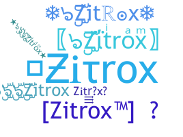 उपनाम - Zitrox