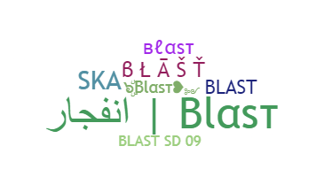 उपनाम - Blast