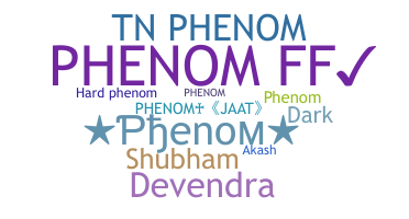उपनाम - phenom