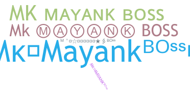 उपनाम - Mkmayankboss