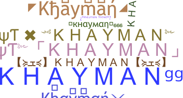 उपनाम - khayman