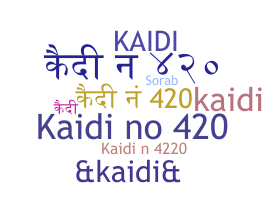 उपनाम - Kaidi