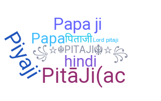 उपनाम - Pitaji