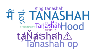 उपनाम - tanashah
