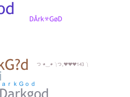 उपनाम - DarkGod