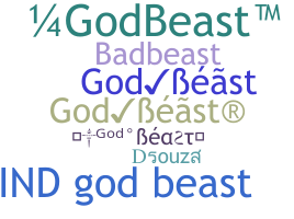 उपनाम - godbeast
