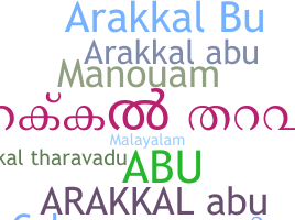 उपनाम - ArakkalAbu