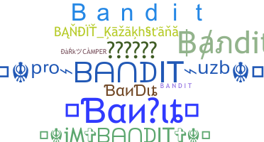उपनाम - Bandit