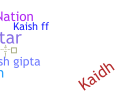 उपनाम - Kaish