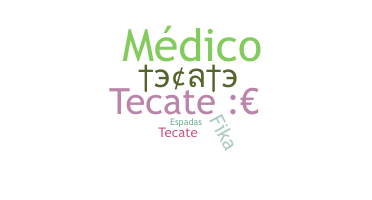उपनाम - tecate