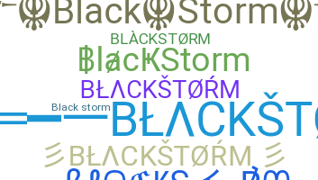 उपनाम - BlackStorm