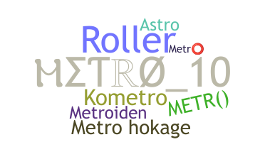 उपनाम - Metro