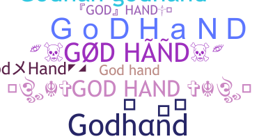 उपनाम - godhand