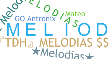 उपनाम - Melodias