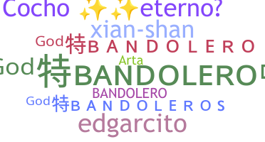 उपनाम - bandolero