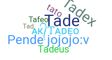 उपनाम - Tadeo