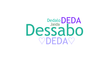 उपनाम - DeDa
