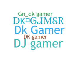 उपनाम - DKGamer