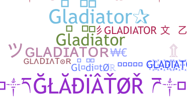 उपनाम - gladiator