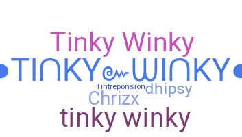 उपनाम - Tinkywinky