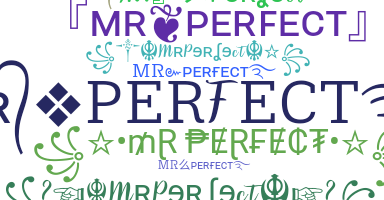 उपनाम - MrPerfect
