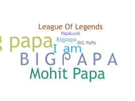उपनाम - BigPapa