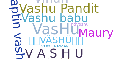 उपनाम - Vashu