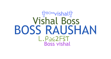 उपनाम - Bossvishal