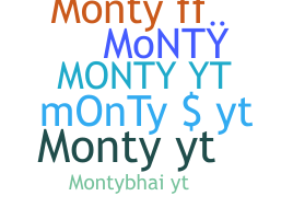 उपनाम - MontyYT