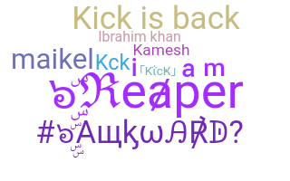 उपनाम - Kick