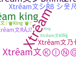 उपनाम - Xtreamking
