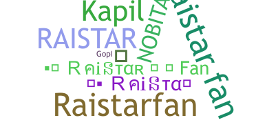 उपनाम - RaistarFan