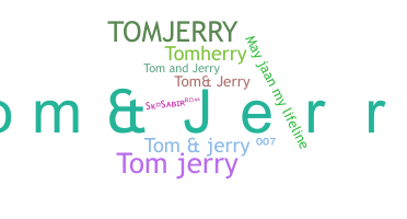 उपनाम - tomjerry