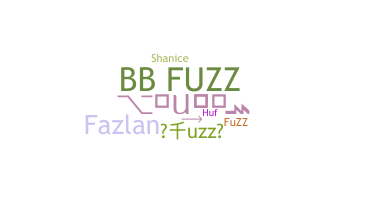 उपनाम - Fuzz